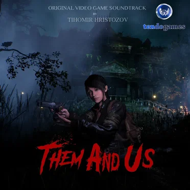 Them and Us: Survival Horror (Original Video Game Soundtrack)