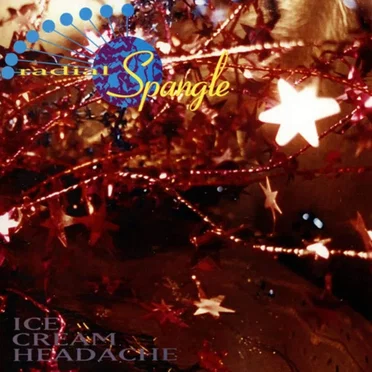 Ice Cream Headache by Radial Spangle - album cover