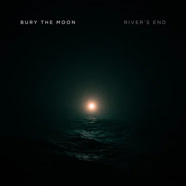 River's End by Bury The Moon - album cover
