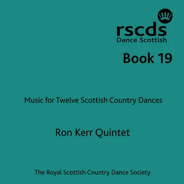 Book 19: Music for Twelve Scottish Country Dances by Ron Kerr Quintet - album cover