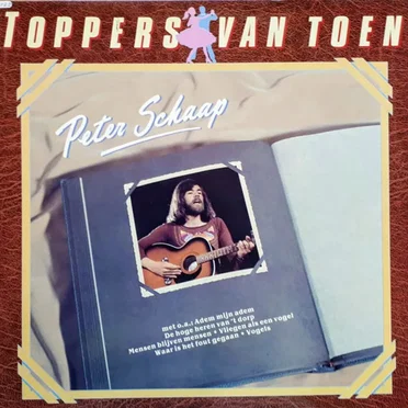Toppers van toen: Peter Schaap
