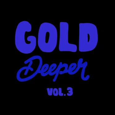 Gold Deeper, Vol. 3 by Various Artists - album cover