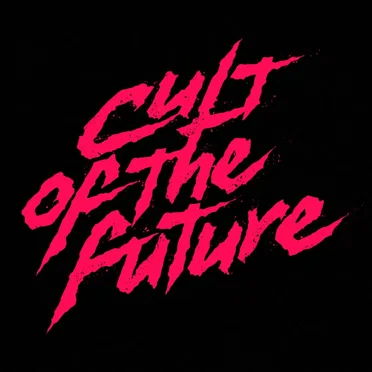 CULT OF THE FUTURE