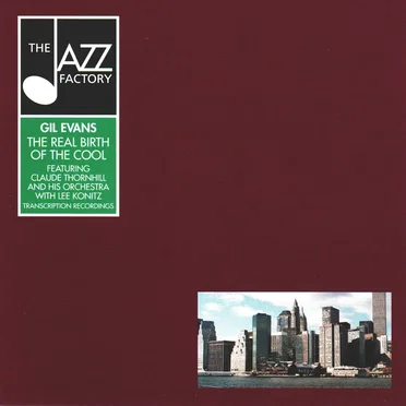 The Real Birth Of The Cool