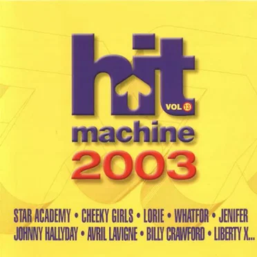 Hit Machine 2003, Volume 13 by Various Artists - album cover
