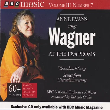 BBC Music, Volume 3, Number 7: Anne Evans sings Wagner at the 1994 Proms