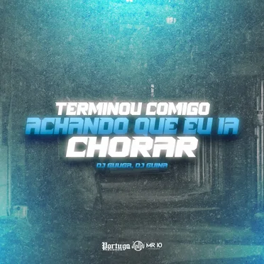 Terminou Comigo Achando Que Eu Ia Chorar