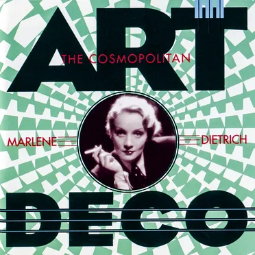The Cosmopolitan Marlene Dietrich