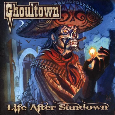 Life After Sundown by Ghoultown - album cover