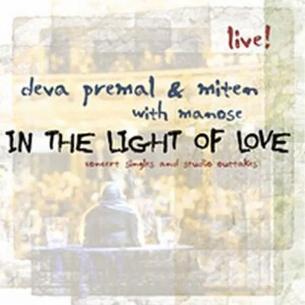 In the Light of Love: Concert Singles and Studio Outtakes