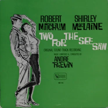 Two for the See Saw - Original Sound Track Recording