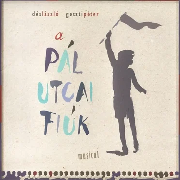 A Pál utcai fiúk