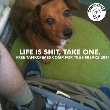 Life Is Shit, Take One by Various Artists - album cover