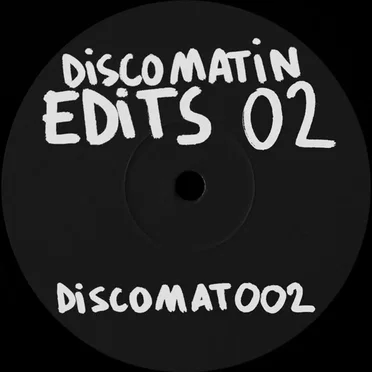 Discomatin Edits 02 by Discomatin - album cover