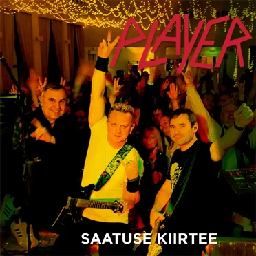 Saatuse kiirtee by Player - album cover