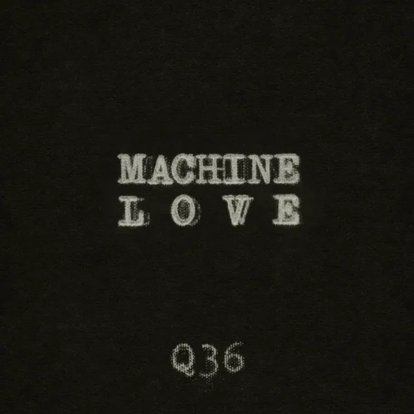 Machine Love