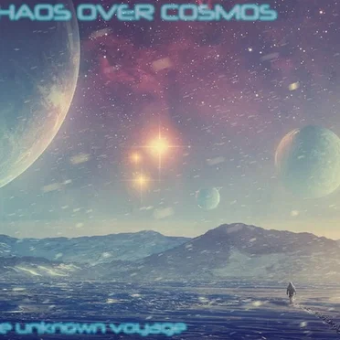 The Unknown Voyage by Chaos Over Cosmos - album cover