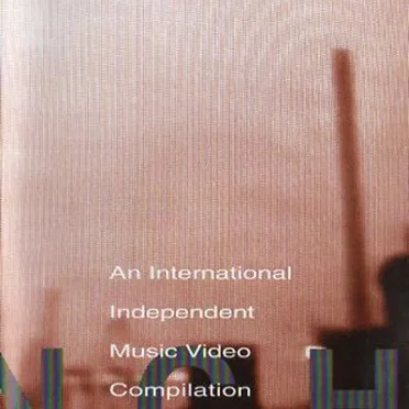 Munch Part I: An International Independant Music Video Compilation by Various Artists - album cover