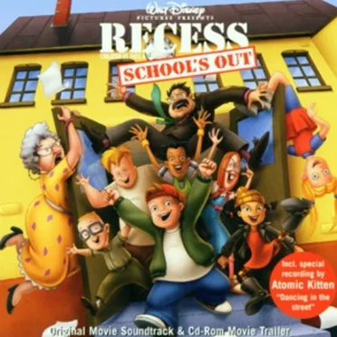 Walt Disney Pictures Presents "Recess - School's Out" Movie Soundtrack by Various Artists - album cover