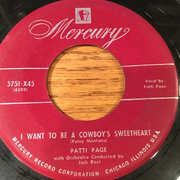 I Want to Be a Cowboy’s Sweetheart / Down in the Valley