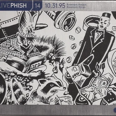 Live Phish, Volume 14: 1995‐10‐31: Rosemont Horizon, Rosemont, IL, USA