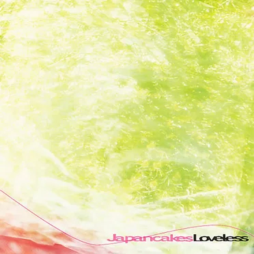 Loveless by Japancakes - album cover
