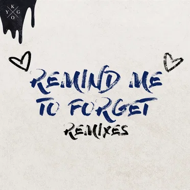 Remind Me to Forget (remixes)