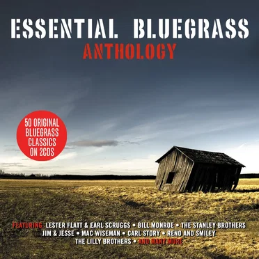 Essential Bluegrass Anthology by Various Artists - album cover