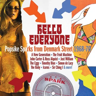 Hello Everyone: Popsike Sparks From Denmark Street 1968-70 by Various Artists - album cover