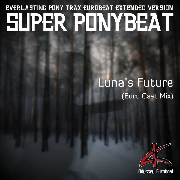 Luna’s Future (euro cast mix)