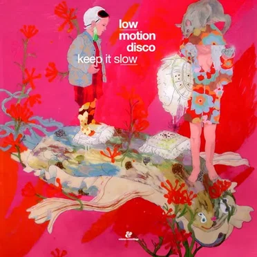 Keep It Slow by Low Motion Disco - album cover