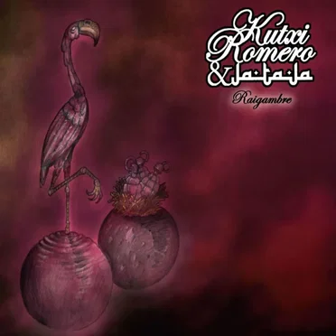 Raigambre by Kutxi Romero - album cover