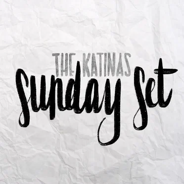 Sunday Set by The Katinas - album cover