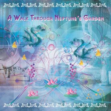 A Walk Through Neptunes Garden by Various Artists - album cover