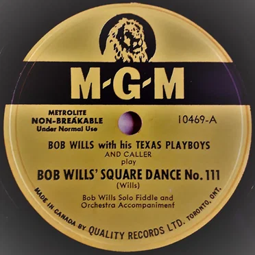 Bob Wills’ Square Dance No. III / Bob Wills’ Square Dance No. I