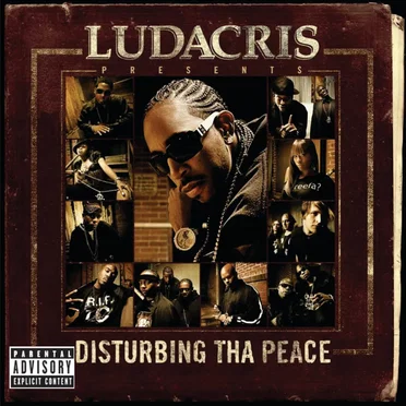 Ludacris presents Disturbing tha Peace