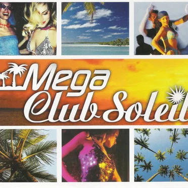Mega Club Soleil by Various Artists - album cover
