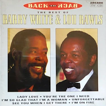 Back to Back: The Best of Barry White & Lou Rawls