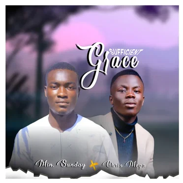 Sufficient Grace feat Chris mega by Min Sunday - album cover