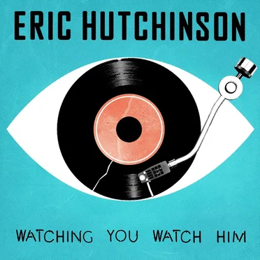 Watching You Watch Him