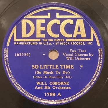 So Little Time / Let Me Borrow an Hour of To-Morrow