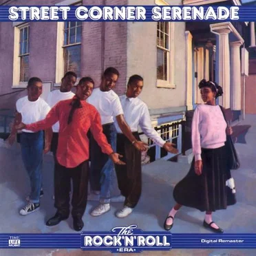 The Rock ’n’ Roll Era: Street Corner Serenade by Various Artists - album cover