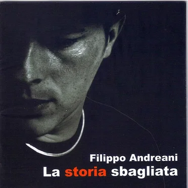 La storia sbagliata by Filippo Andreani - album cover