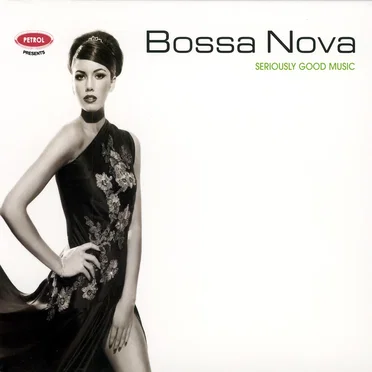 Bossa Nova: Seriously Good Music by Various Artists - album cover