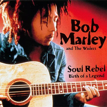 Soul Rebel - Birth of a Legend