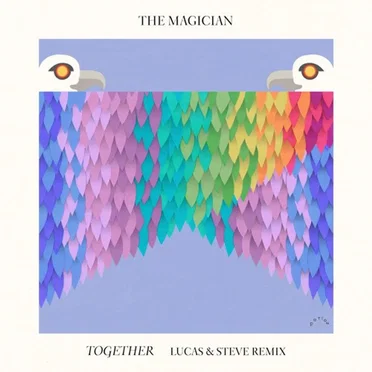 Together (Lucas & Steve Remix)
