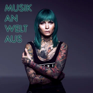 Musik an, Welt aus