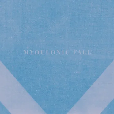 Myoclonic Fall