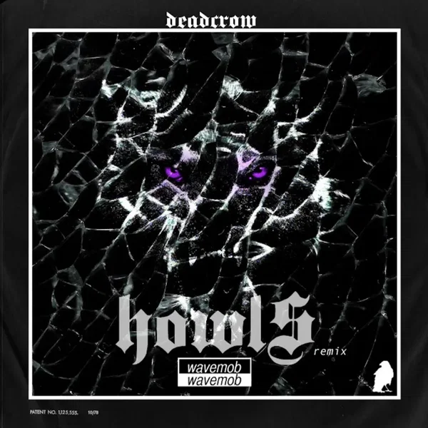 Howls (Deadcrow Remix)