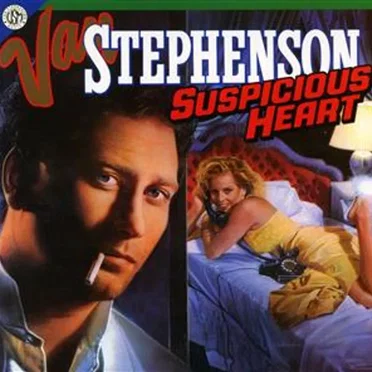 Suspicious Heart by Van Stephenson - album cover